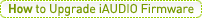 How to Upgrade iAUDIO Firmware
